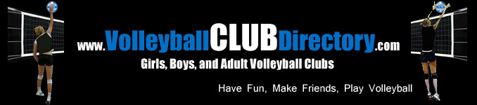 Club Volleyball Directory | The Club Volleyball Directory is a new Club Volleyball Resource for finding Junior Girls, Boys and Adult Club Volleyball teams. View, Search, Add and Update Club Volleyball Team information.  Have fun, make friends, play Volleyball